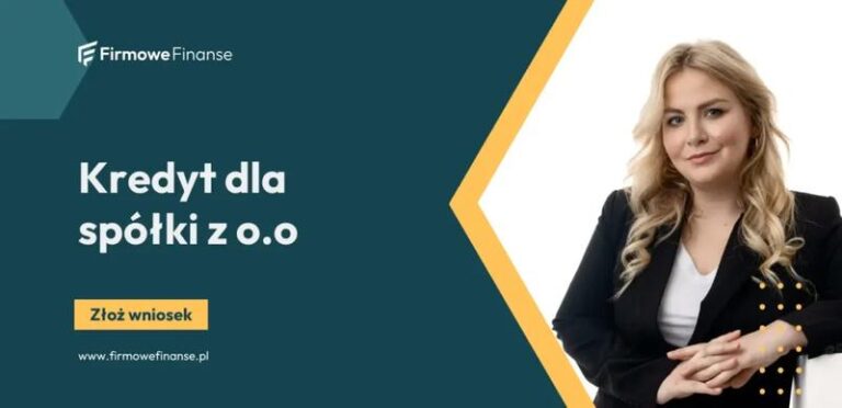 Jak skutecznie zdobyć kredyt na spółkę z o.o. i zrealizować biznesowe cele?