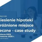 Jak skutecznie przenieść hipotekę na inną nieruchomość bez zbędnych kosztów?