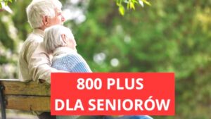 Jak 800 plus dla seniora może przynieść ci realne 500 zł? Sprawdź!