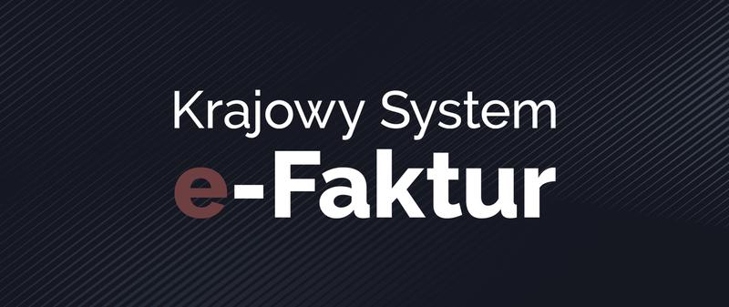 Obowiązkowe faktury KSeF